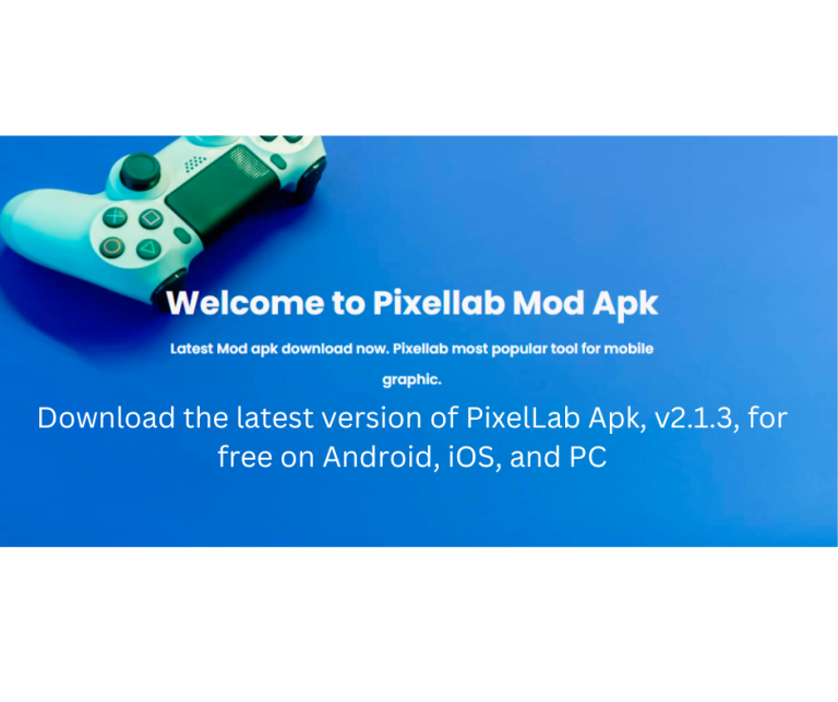 Download the latest version of PixelLab Apk, v2.1.3, for free on Android, iOS, and PC