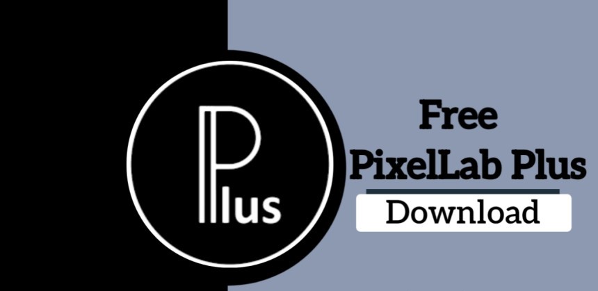 PixelLab Plus APK 2024