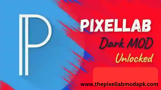 PixelLab Extra Dark Mod APK 2024