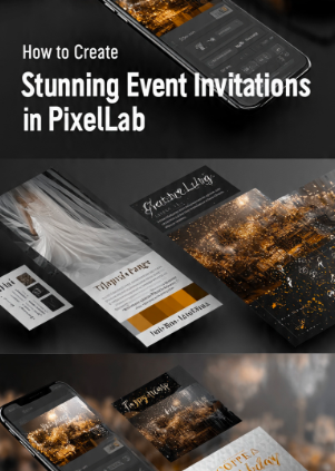 How to Create Stunning Event Invitations in PixelLab